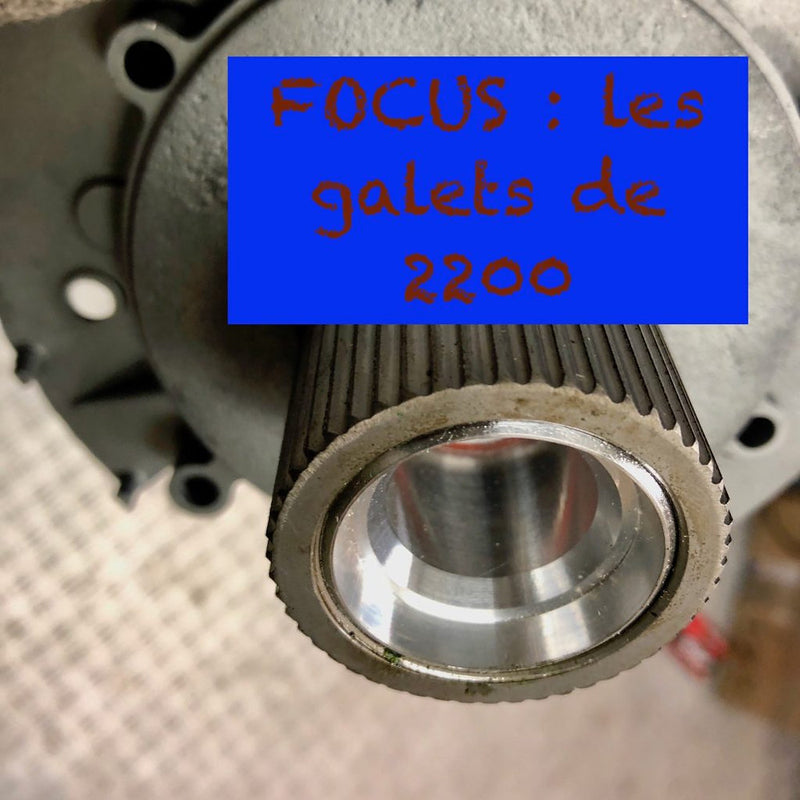 Le problème des galets “type 2200”
